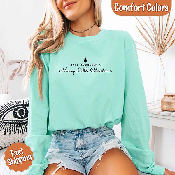 Comfort Colors Have Yourself a Merry Christmas Long Sleeve Tee Holiday Shirt Gift