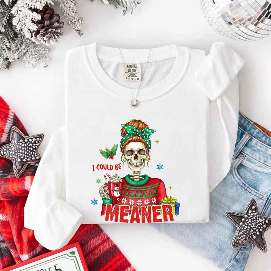 Comfort Colors I Could Be Meaner Christmas Long Sleeve Shirt