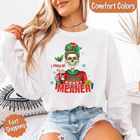 Comfort Colors I Could Be Meaner Christmas Long Sleeve Shirt