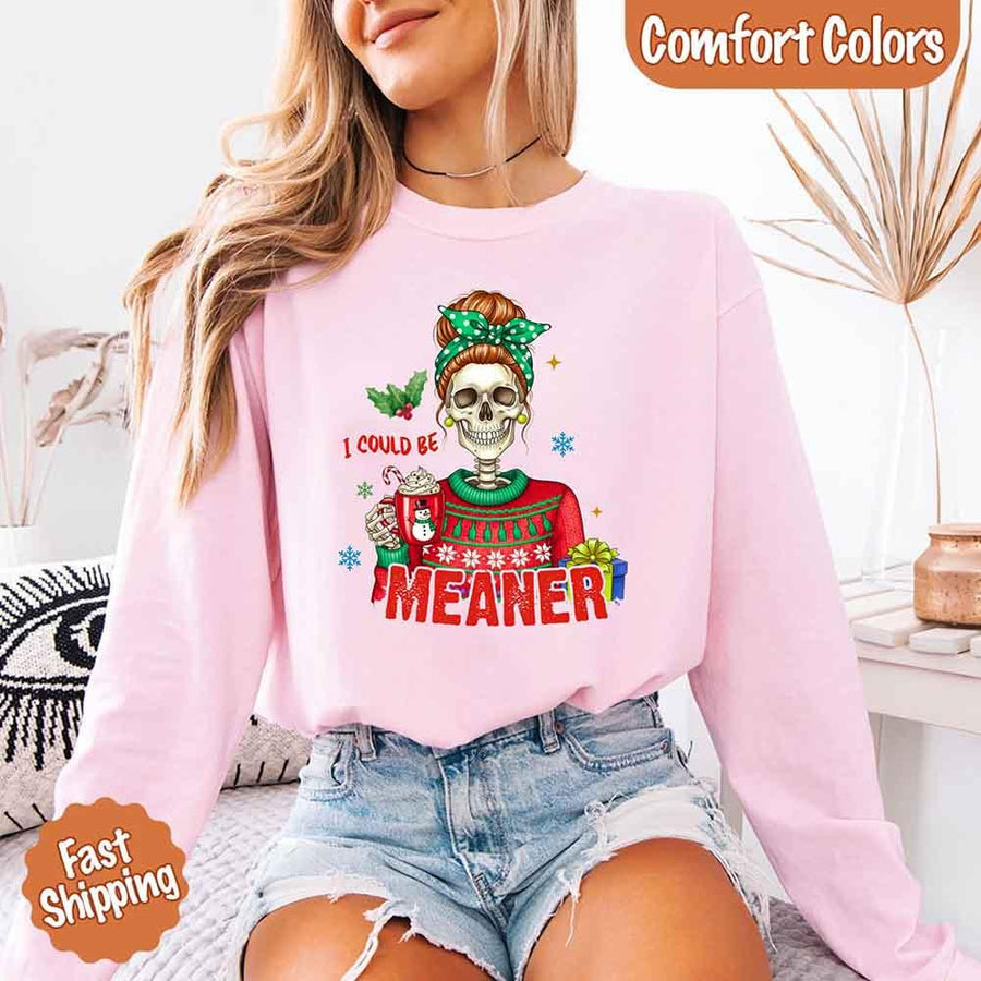 Comfort Colors I Could Be Meaner Christmas Long Sleeve Shirt