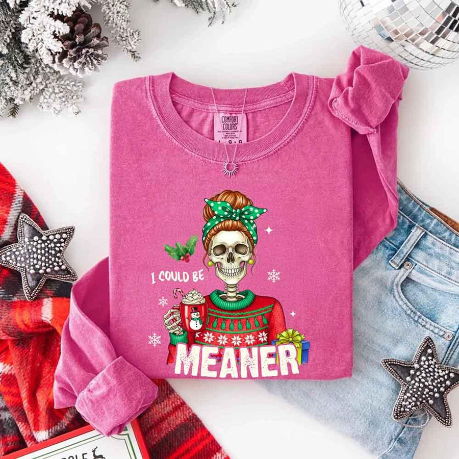 Comfort Colors I Could Be Meaner Christmas Long Sleeve Shirt