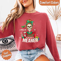 Comfort Colors I Could Be Meaner Christmas Long Sleeve Shirt