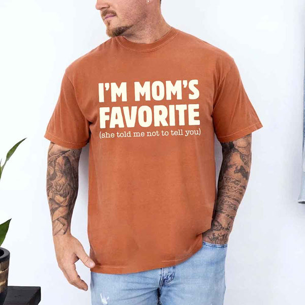 Comfort Colors I’m Mom’s Favorite Tee - Funny Mom’s Favorite Son & Daughter T-shirt