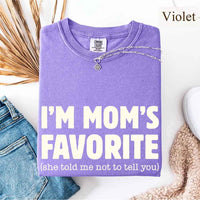 Comfort Colors I’m Mom’s Favorite Tee - Funny Mom’s Favorite Son & Daughter T-shirt