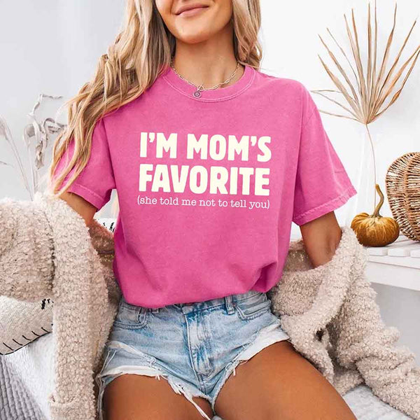 Comfort Colors I’m Mom’s Favorite Tee - Funny Mom’s Favorite Son & Daughter T-shirt
