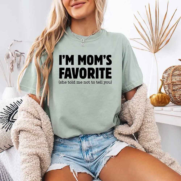 Comfort Colors I’m Mom’s Favorite Tee - Funny Mom’s Favorite Son & Daughter T-shirt