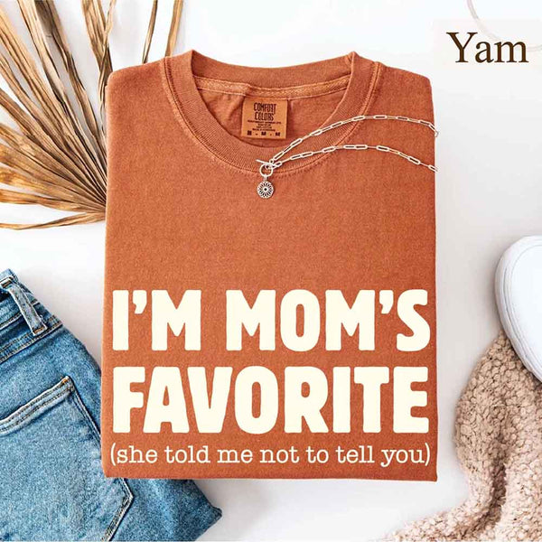 Comfort Colors I’m Mom’s Favorite Tee - Funny Mom’s Favorite Son & Daughter T-shirt