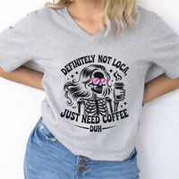 Definitely Not Loca Unisex V-Neck Tee | Funny Relaxed Fit Casual Shirt