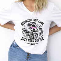 Definitely Not Loca Unisex V-Neck Tee | Funny Relaxed Fit Casual Shirt