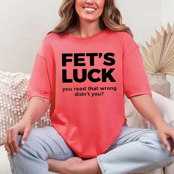 FET’S LUCK Optical Illusion Shirt – Trending Funny Humor Graphic T-Shirt