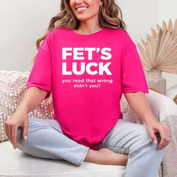 FET’S LUCK Optical Illusion Shirt – Trending Funny Humor Graphic T-Shirt