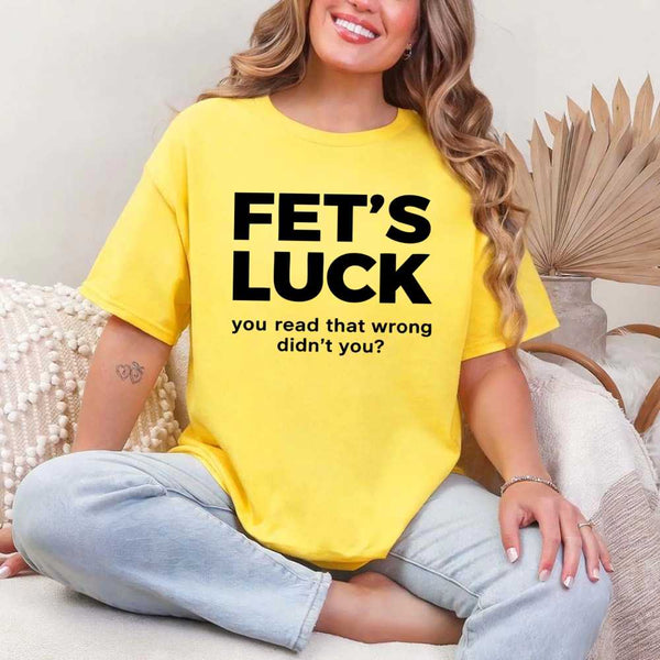 FET’S LUCK Optical Illusion Shirt – Trending Funny Humor Graphic T-Shirt