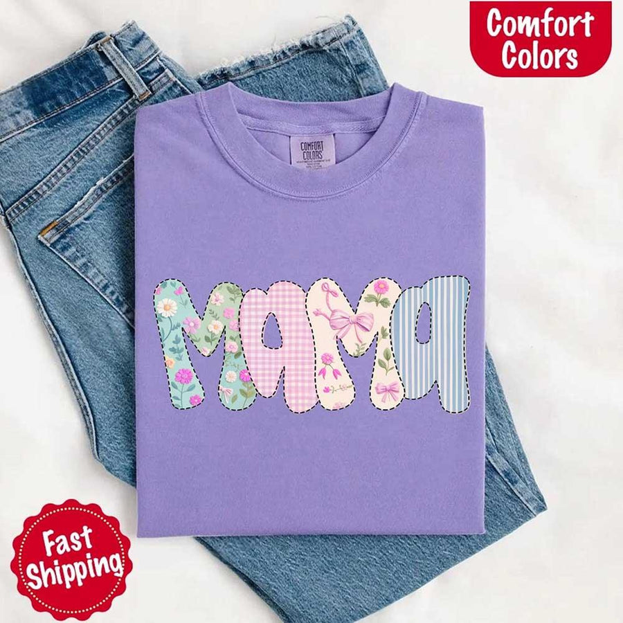 May include the word “Mama” in large playful letters, each filled with different pastel floral, gingham, bow, and striped patterns, creating a sweet and charming patchwork design perfect for moms.