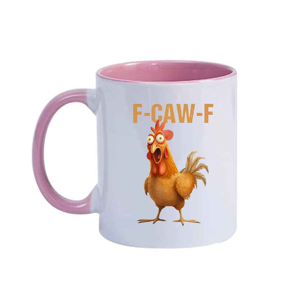 May include an 11oz colored ceramic mug featuring a funny F-Caw-F chicken design, displayed on a plain background.