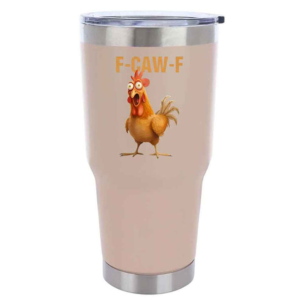 Funny F-Caw-F Chicken Tumbler
