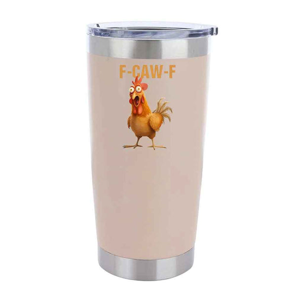 Funny F-Caw-F Chicken Tumbler