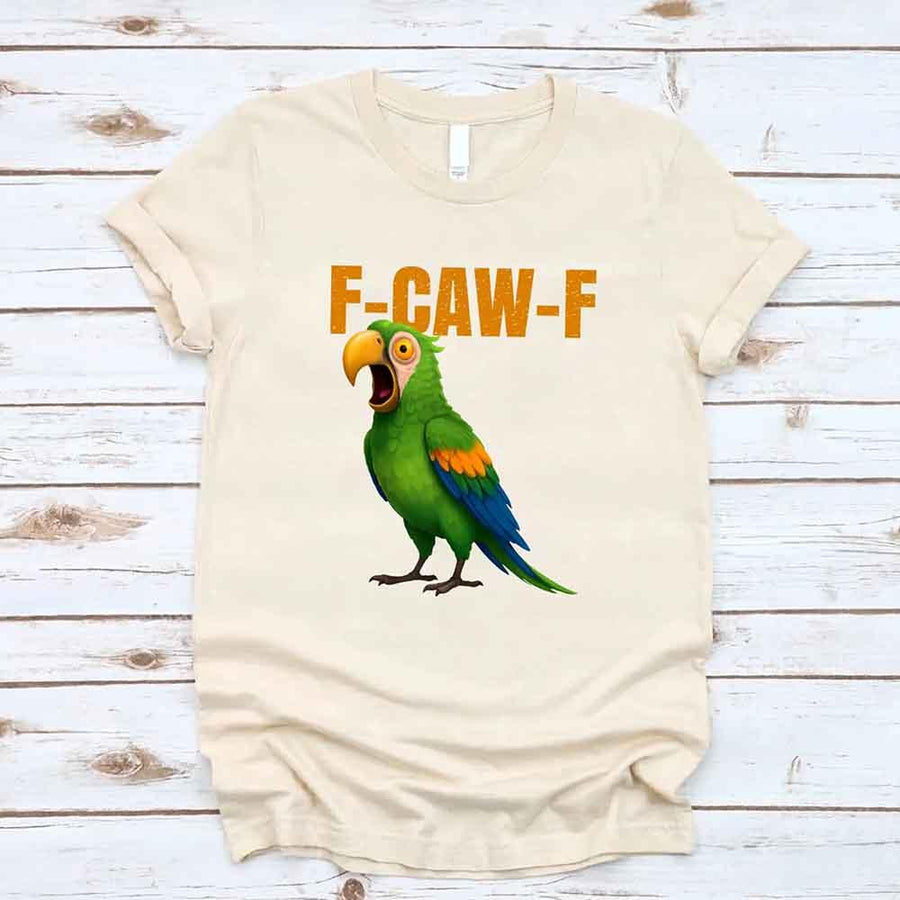 Funny F-Caw-F Parrot Unisex T-Shirt
