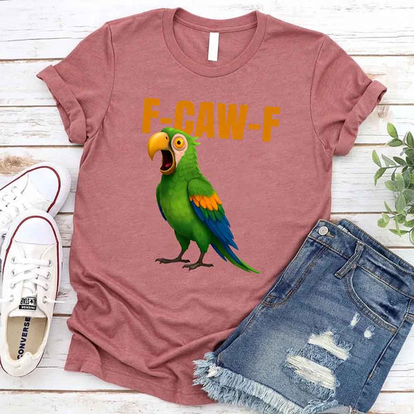 May include a unisex T-shirt with a colorful parrot and the humorous phrase F-Caw-F printed in bold detail.