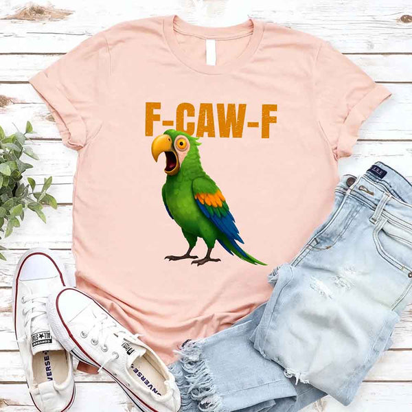 May include a unisex T-shirt with a colorful parrot and the humorous phrase F-Caw-F printed in bold detail.
