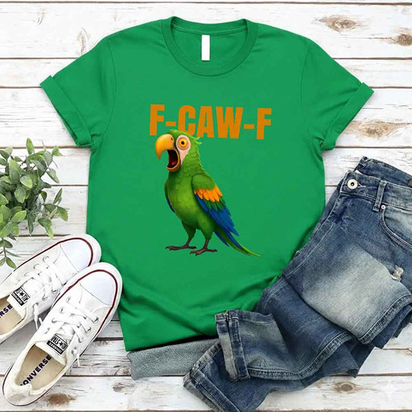 Funny F-Caw-F Parrot Unisex T-Shirt