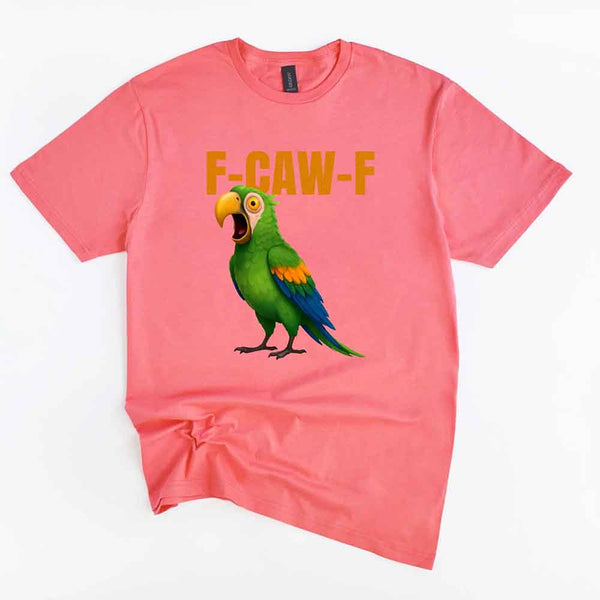 May include a unisex T-shirt with a colorful parrot and the humorous phrase F-Caw-F printed in bold detail.