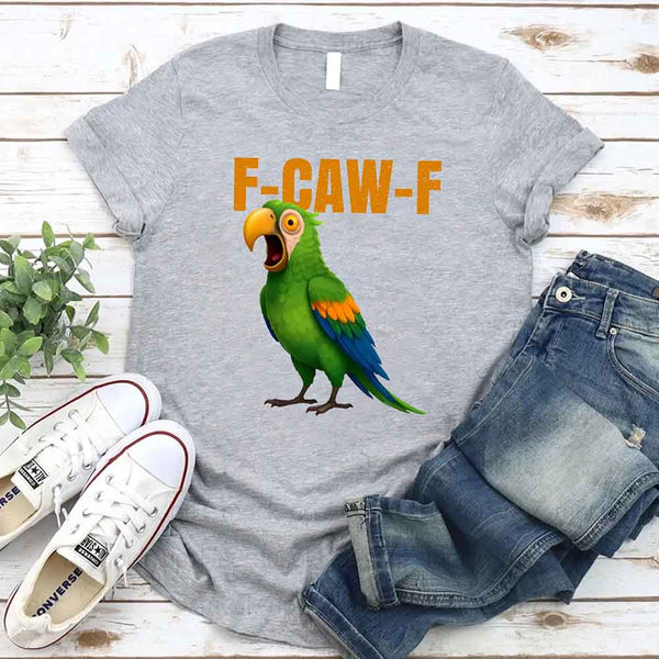 May include a unisex T-shirt with a colorful parrot and the humorous phrase F-Caw-F printed in bold detail.