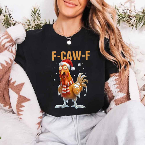 May include a Funny F-Caw-F Rooster Christmas shirt with bold chicken holiday graphic on a unisex tee.