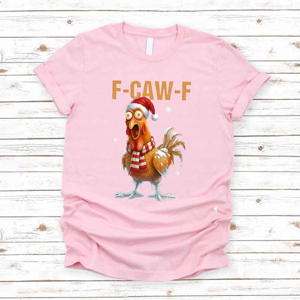 Funny F-Caw-F Christmas Rooster Shirt - Chicken Holiday T-shirt