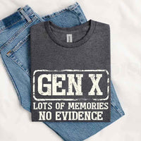 Funny Gen X T-Shirt Lots of Memories No Evidence Tee - Sarcastic Unisex Shirt