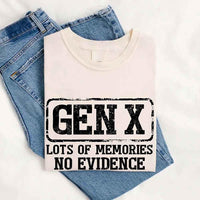 Funny Gen X T-Shirt Lots of Memories No Evidence Tee - Sarcastic Unisex Shirt
