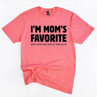 May include a unisex t-shirt reading “I’m Mom’s Favorite” in bold font, displayed on a flat lay or model, ideal for Mother’s Day gifting.