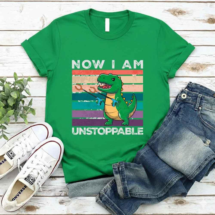 Funny Shirt - T Rex Now I Am Unstoppable Tee
