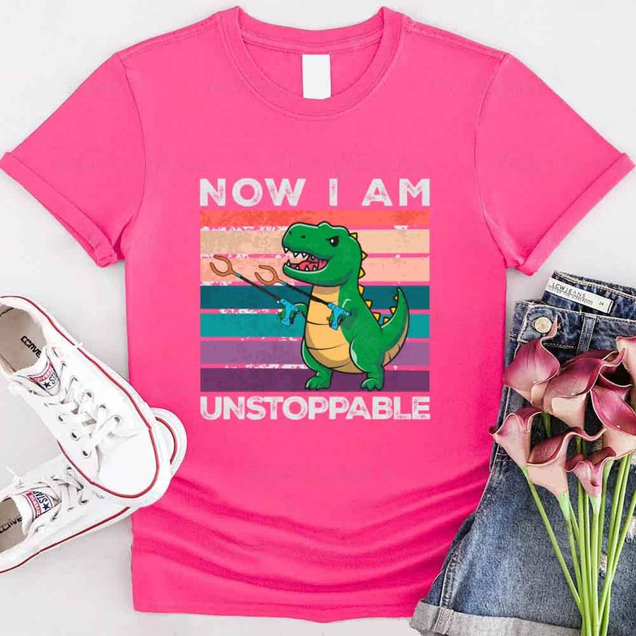 Funny Shirt - T Rex Now I Am Unstoppable Tee