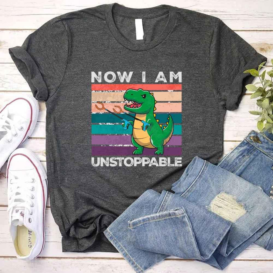 Funny Shirt - T Rex Now I Am Unstoppable Tee