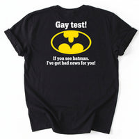 May include a Gay Test Funny Statement T-Shirt featuring a humorous slogan design, ideal for fans of funny graphic tees, playful statements, and casual novelty apparel.