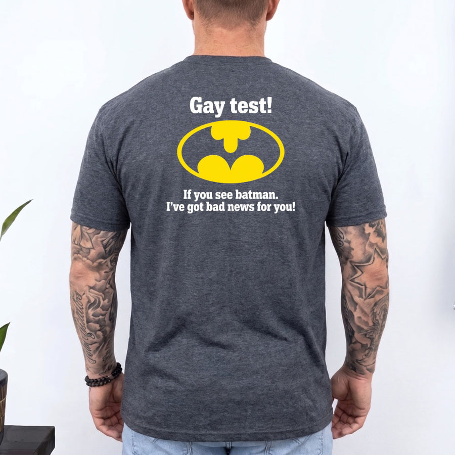 May include a Gay Test Funny Statement T-Shirt featuring a humorous slogan design, ideal for fans of funny graphic tees, playful statements, and casual novelty apparel.