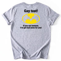 May include a Gay Test Funny Statement T-Shirt featuring a humorous slogan design, ideal for fans of funny graphic tees, playful statements, and casual novelty apparel.
