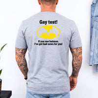 May include a Gay Test Funny Statement T-Shirt featuring a humorous slogan design, ideal for fans of funny graphic tees, playful statements, and casual novelty apparel.