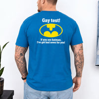 May include a Gay Test Funny Statement T-Shirt featuring a humorous slogan design, ideal for fans of funny graphic tees, playful statements, and casual novelty apparel.