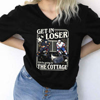 May include Get In Loser, We're Going to the Cottage v-neck tee with hockey romance BookTok graphic and relaxed fit