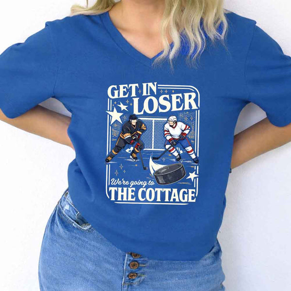 May include Get In Loser, We're Going to the Cottage v-neck tee with hockey romance BookTok graphic and relaxed fit