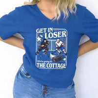 May include Get In Loser, We're Going to the Cottage v-neck tee with hockey romance BookTok graphic and relaxed fit