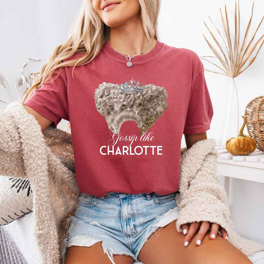 May include Gossip Like Charlotte Comfort Colors T-shirt with Regency reader graphic and relaxed unisex fit