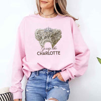 May include Gossip Like Charlotte crewneck sweatshirt with historical fiction BookTok graphic and cozy unisex fit