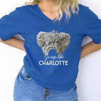 Gossip Like Charlotte V-Neck Tee – Historical Fiction Lover Shirt
