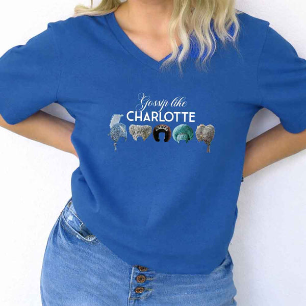 May include Gossip Like Charlotte Wigs v-neck tee with Regency romance BookTok graphic and relaxed fit design