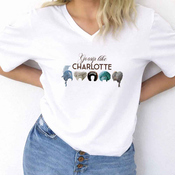 May include Gossip Like Charlotte Wigs v-neck tee with Regency romance BookTok graphic and relaxed fit design
