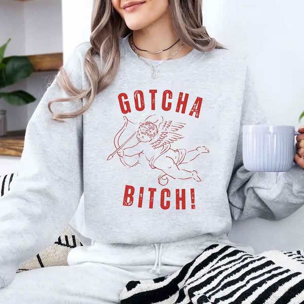 Gotcha B Valentine Sweatshirt - Funny Valentine's Day Sweater