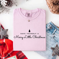 Have Yourself a Merry Christmas Comfort Colors Shirt