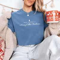 Have Yourself a Merry Christmas Comfort Colors Shirt